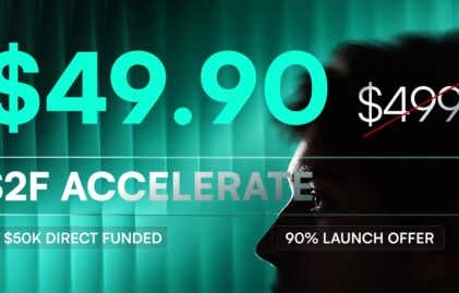 FFF S2F Accelerate: a $50K funded account for $49.90